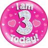 Jumbo Badge I am 3 Today Pink Holographic Dot