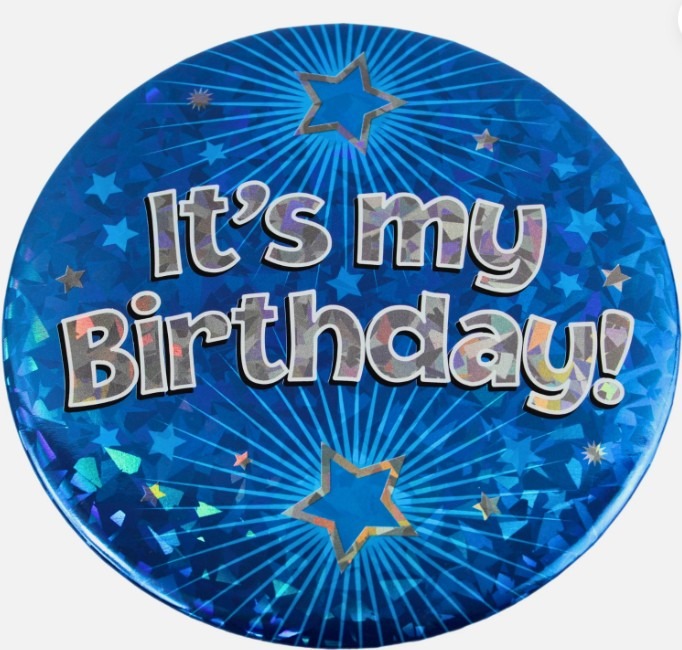 It's my Birthday Blue Jumbo Badge