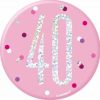 Glitz Pink & Silver 40th Birthday Badge